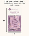 My Driving Scares Me Too Car Air Freshener
