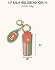 Game Day Lip Balm Holder Key Chain