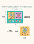 Be the Sunshine Mini Note Card Set with Stickers