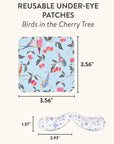 Birds in the Cherry Tree Reusable Under-Eye Patches
