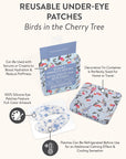 Birds in the Cherry Tree Reusable Under-Eye Patches