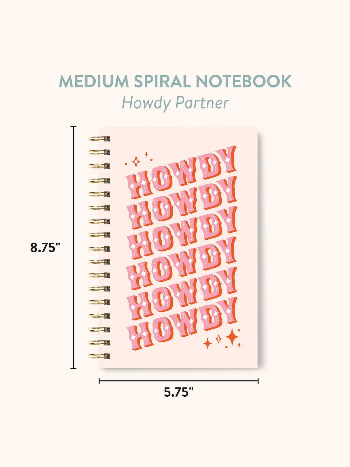 Howdy Partner Medium Spiral Notebook