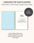 Hello Kitty and Friends College Letters Blue Undated Tri-Tab Planner