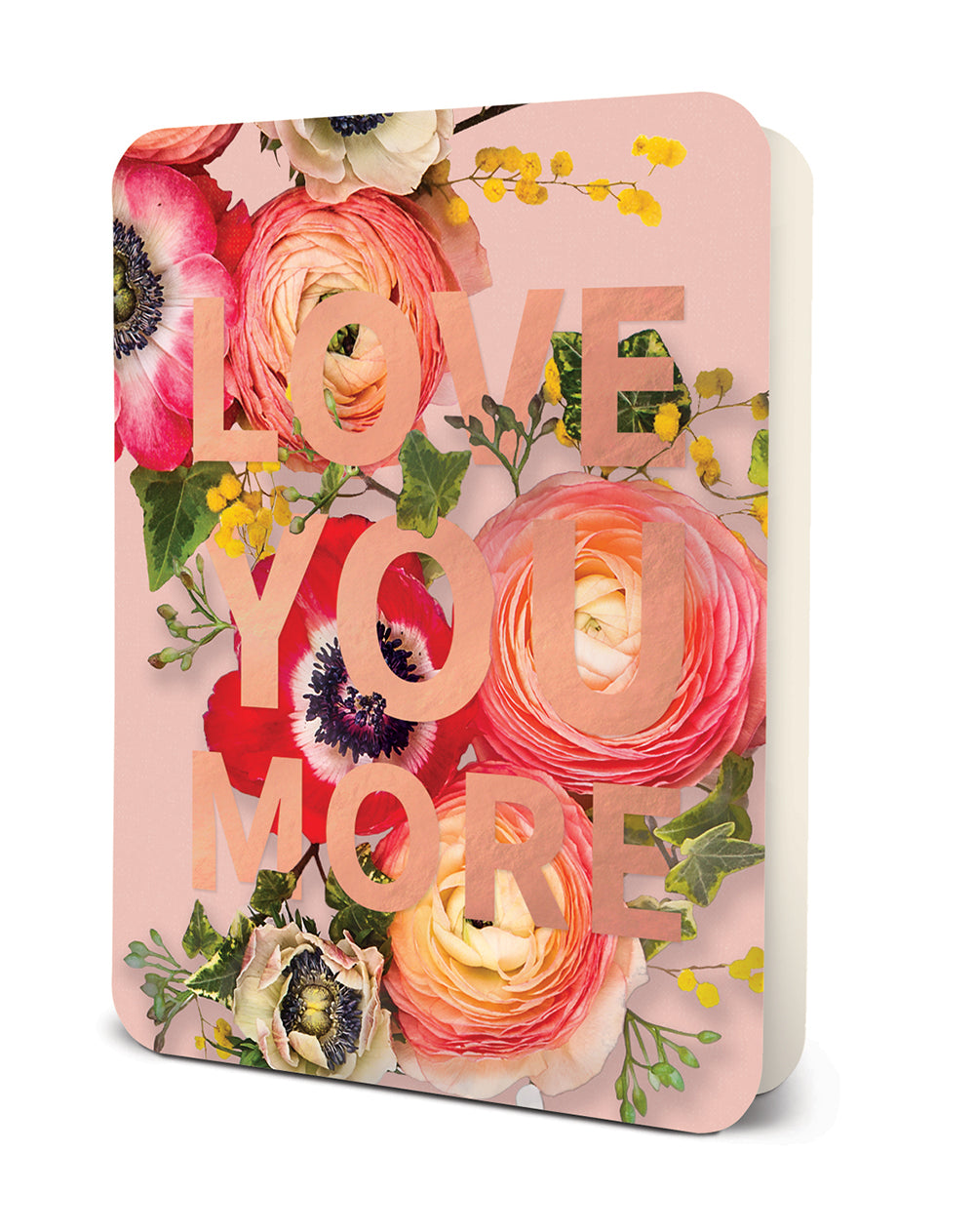 LOVE YOU MORE (Peony) Deluxe Greeting Card