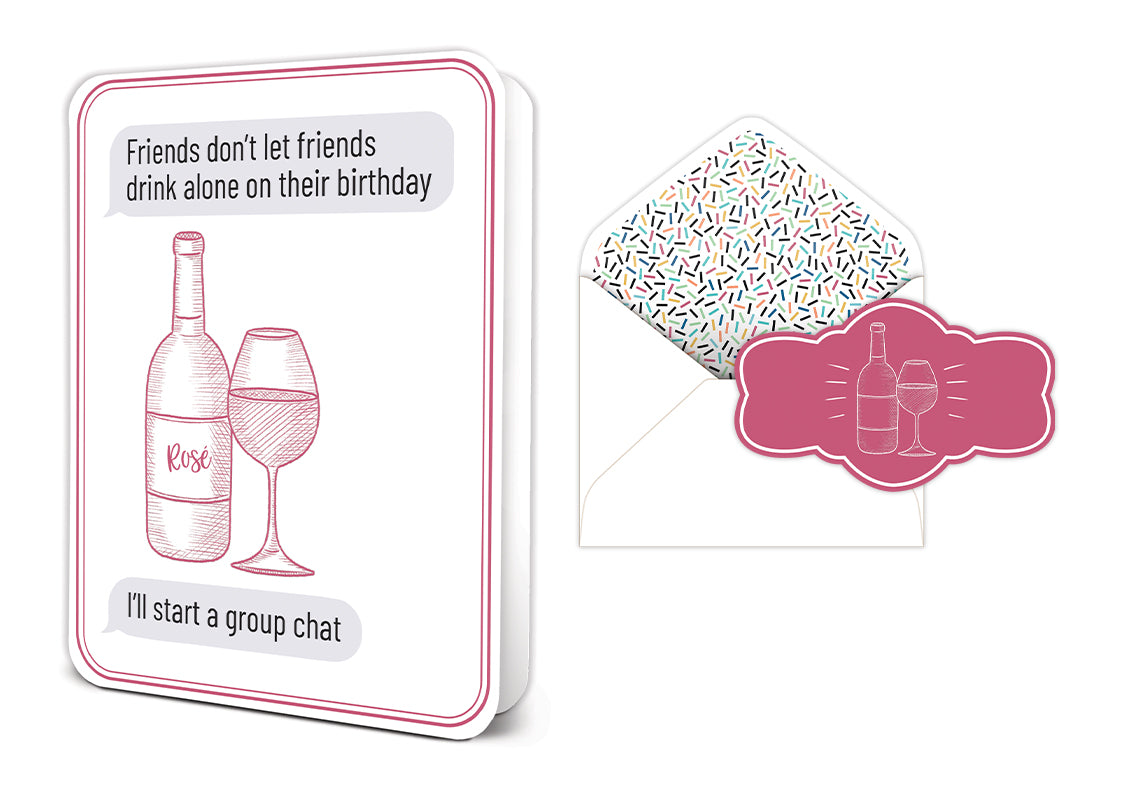 Friends Don't Let Friends Drink Alone Deluxe Greeting Card