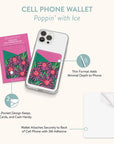 Poppin' with Ice Stick-On Cell Phone Wallet