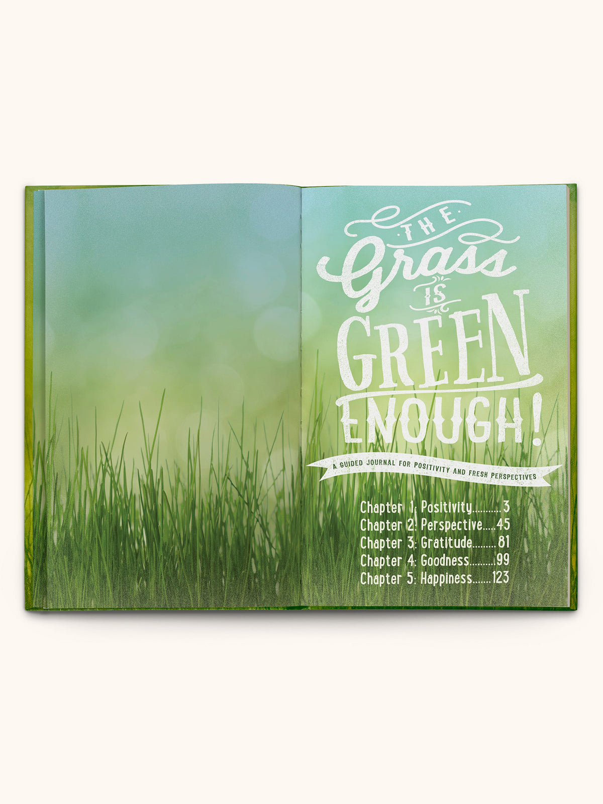 The Grass Is Green Enough! Guided Journal