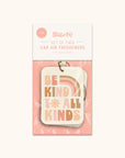 Be Kind to All Kinds Car Air Freshener