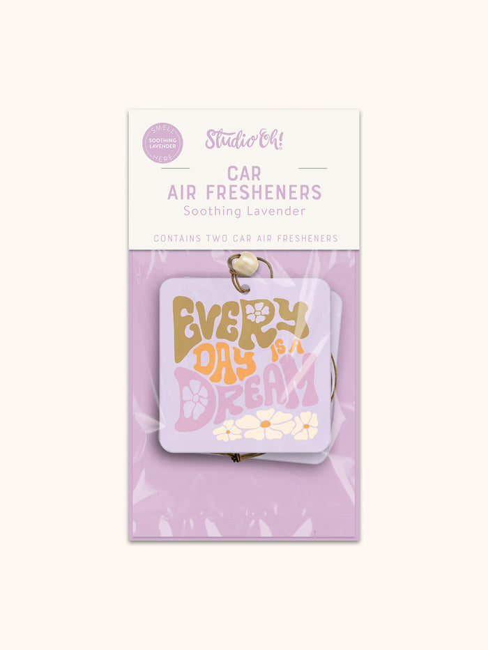 Every Day Is a Dream Car Air Freshener