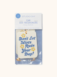 Don't Let it Ruin Your Day Car Air Freshener
