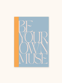 Be Your Own Muse Artisan Notebook