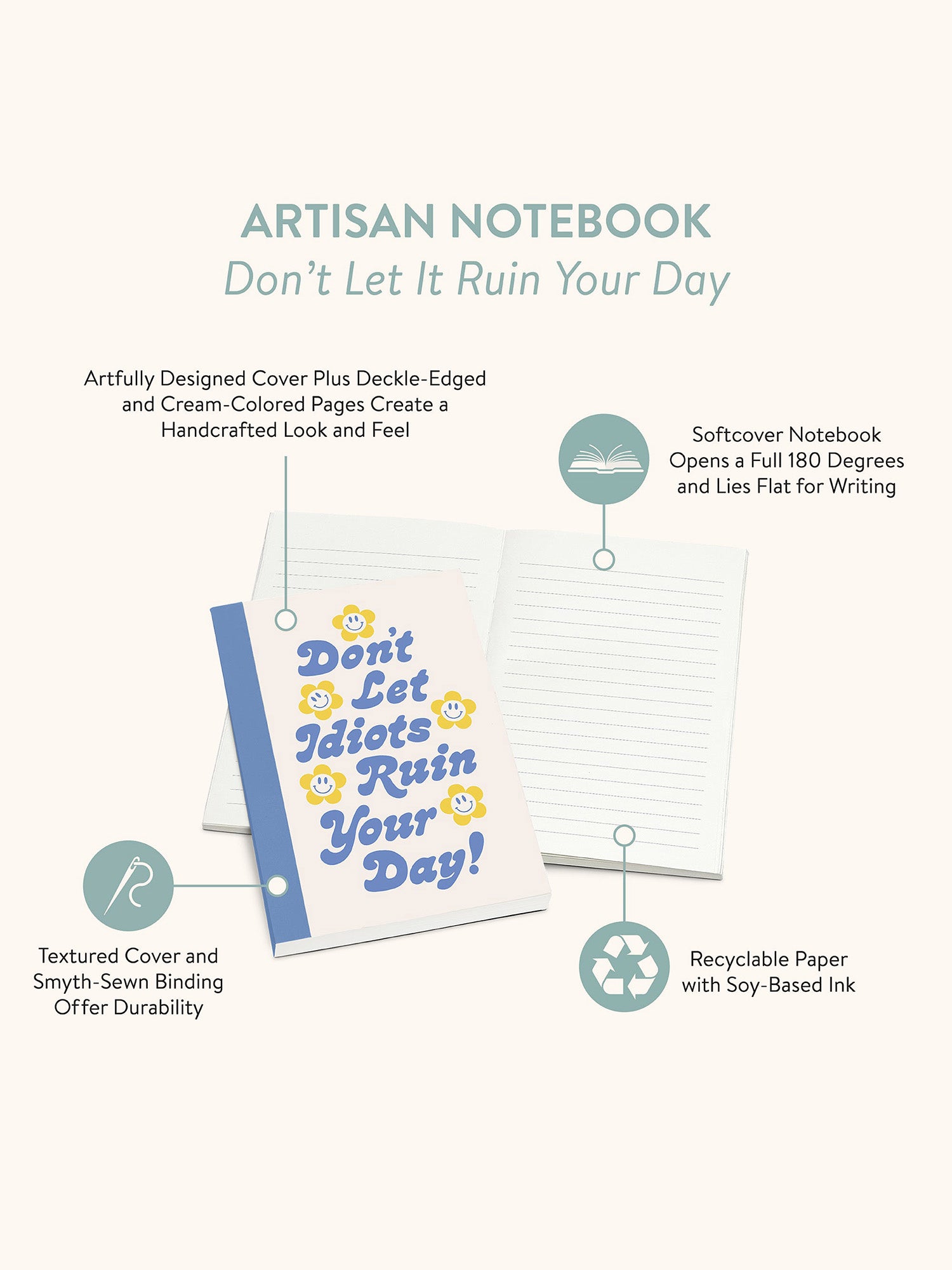 Don&#39;t Let It Ruin Your Day Artisan Notebook