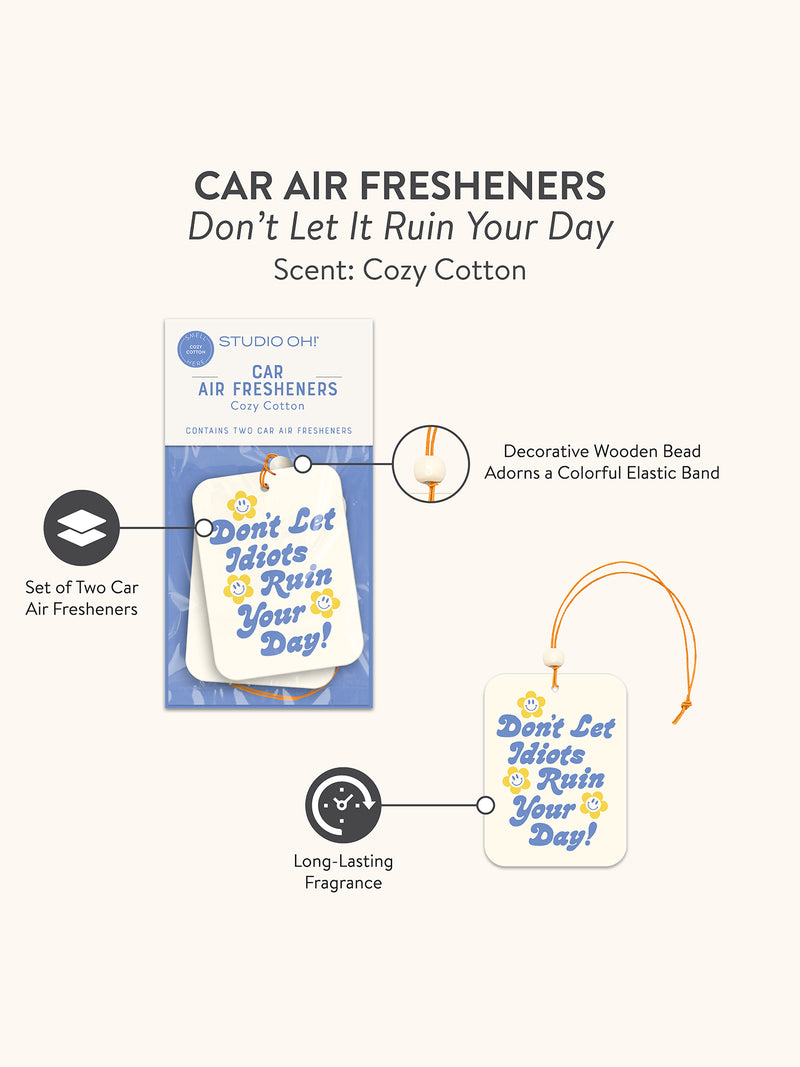 Don't Let it Ruin Your Day Car Air Freshener