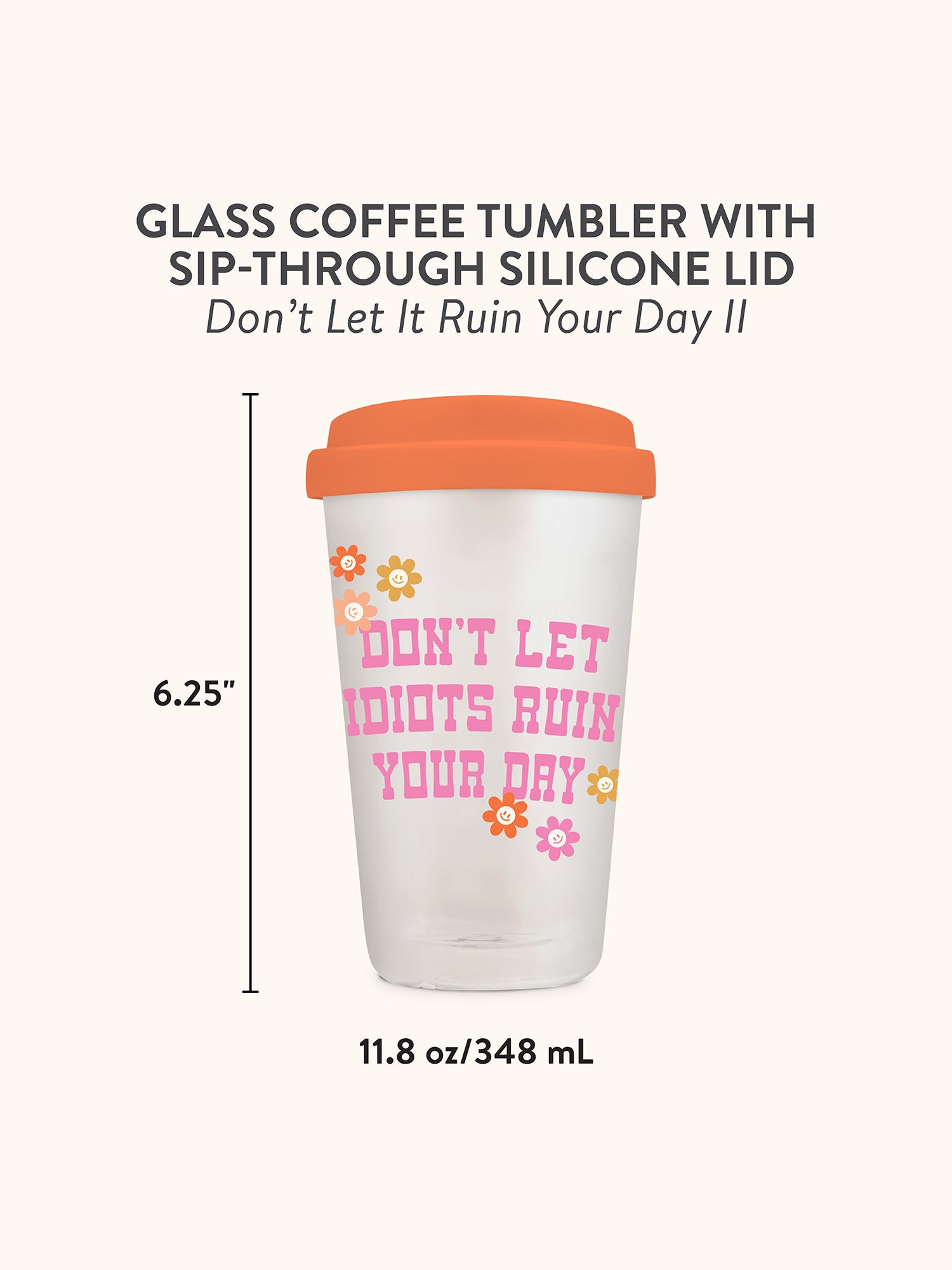 Don't Let it Ruin Your Day Glass Coffee Tumbler - Thumbnail 4