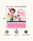 2025 Mom DIA Wall Calendar