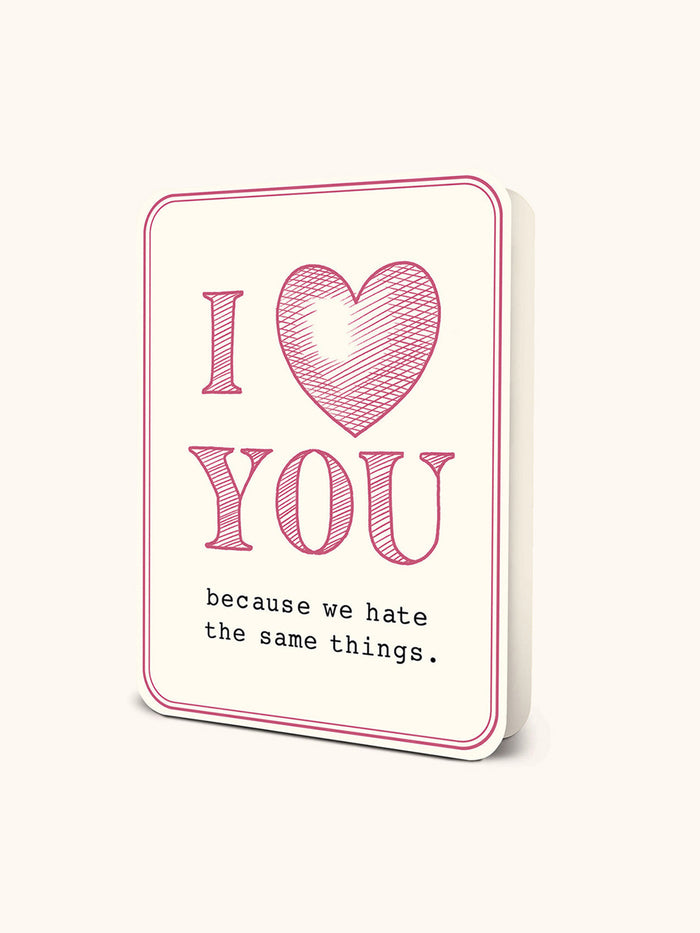 We Hate the Same Things Deluxe Greeting Card