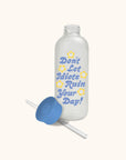 Don't Let It Ruin Your Day Glass Water Bottle with Straw