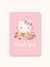 Hello Kitty Flowers Thank you Deluxe Greeting Card