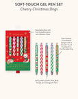 Cheery Christmas Dogs Soft-Touch Gel Pen Set