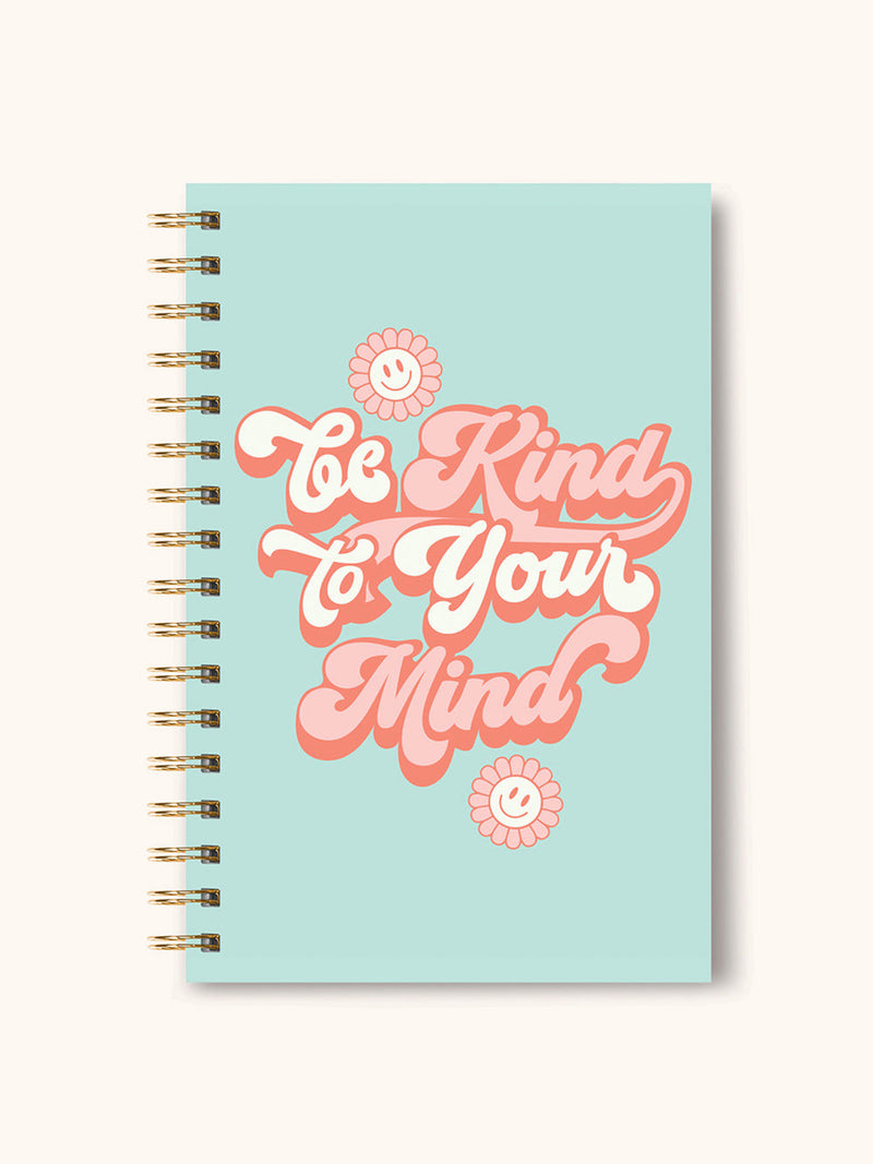 Be Kind to Your Mind Medium Spiral Notebook