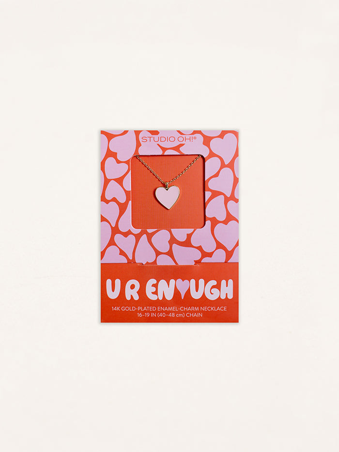 U R Enough Good Day Necklace