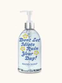 Don't Let it Ruin Your Day Liquid Hand Soap
