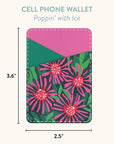 Poppin' with Ice Stick-On Cell Phone Wallet