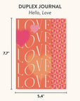 Hello Love Duplex Journal